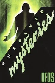 Unsolved Mysteries: UFOS tv show poster