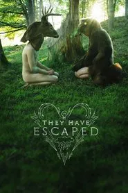 Poster do filme They Have Escaped