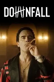 Downfall tv show poster