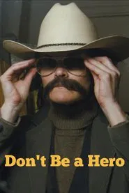 Don't Be a Hero movie poster