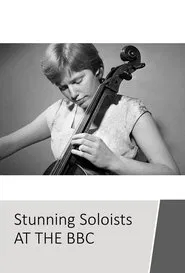 Stunning Soloists at the BBC movie poster