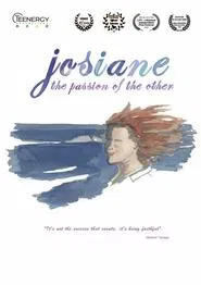Josiane, la passion de l'autre movie poster
