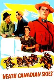 Poster do filme 'Neath Canadian Skies