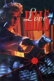 Love Kills movie poster