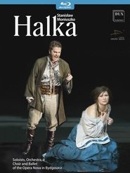 Moniuszko: Halka (Opera Nova in Bydgoszcz) movie poster