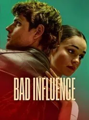 Bad Influence movie poster