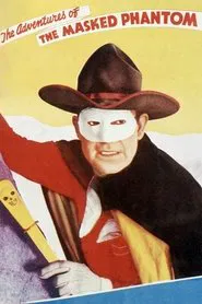 The Adventures of the Masked Phantom movie poster