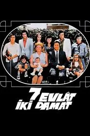 Poster do filme Yedi Evlat İki Damat