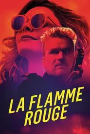 La Flamme Rouge movie poster