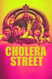 Cholera Street movie poster
