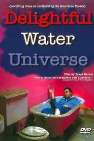 Delightful Water Universe movie poster