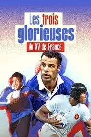 Les Trois Glorieuses du XV de France movie poster