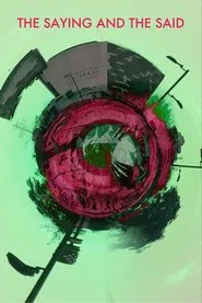 The Saying and the Said movie poster