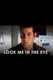 Look Me in the Eye movie poster