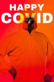 Happy Covid movie poster