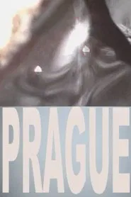 PRAGUE (Short Version) movie poster