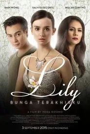 Lily Bunga Terakhirku movie poster