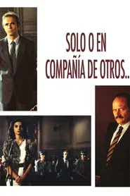 Solo o en compañía de otros movie poster