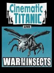 Cinematic Titanic: War of the Insects movie poster