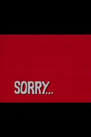 Sorry... movie poster