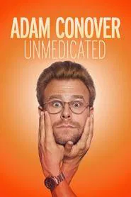 Poster do filme Adam Conover: Unmedicated