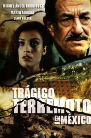 Trágico terremoto en México movie poster