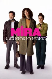 Poster da série Mira: A Vida Depois do Divórcio