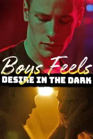 Poster do filme Boys Feels: Desire in the Dark