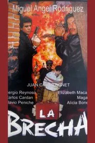 La brecha movie poster