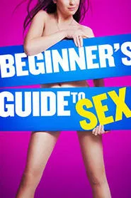 Beginner's Guide to Sex movie poster