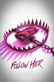 Follow Her movie poster