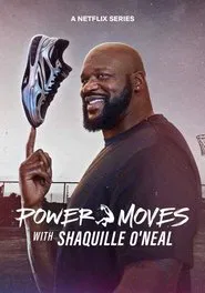 Power Moves with Shaquille O'Neal tv show poster