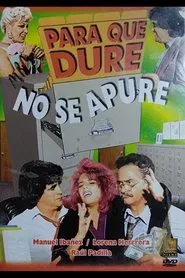 Poster do filme Para que dure no se apure