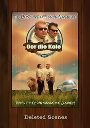 Oor die Kole - Deleted Scenes movie poster