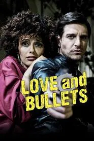 Love and Bullets movie poster