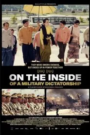On the Inside of a Military Dictatorship movie poster