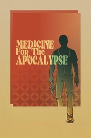 Medicine for the Apocalypse movie poster