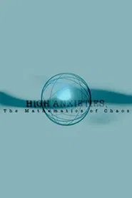 High Anxieties - The Mathematics of Chaos movie poster