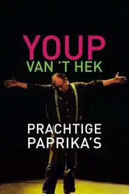 Youp van 't Hek: Prachtige Paprika's movie poster