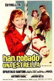 Han robado una estrella movie poster