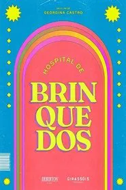 Hospital De Brinquedos movie poster