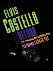 Elvis Costello - Detour Live at Liverpool Philharmonic Hall movie poster