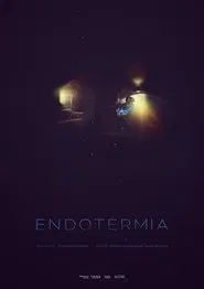 Endotermia movie poster