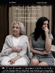 Minha Mãe, Minha Filha movie poster