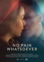 Poster do filme No Pain Whatsoever