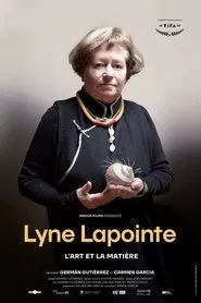 Lyne Lapointe – L'art et la matière movie poster