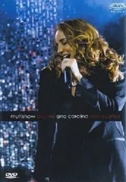 Poster do filme Ana Carolina - Dois Quartos Multishow Ao Vivo