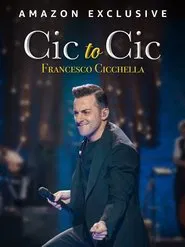 Poster do filme Francesco Cicchella: Cic to Cic