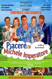 Piacere Michele Imperatore movie poster