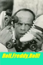 Roll, Freddy, Roll! movie poster